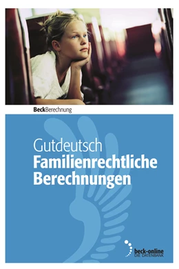 Abbildung von Gutdeutsch | Familienrechtliche Berechnungen - Edition 2 / 2019 | 1. Auflage | 2019 | beck-shop.de