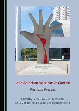 Abbildung von Baker / Feldman | Latin American Marxisms in Context | 1. Auflage | 2019 | beck-shop.de