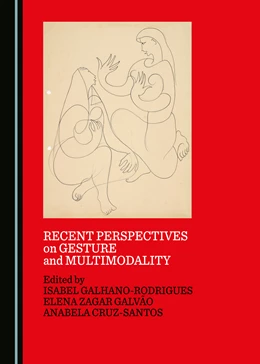 Abbildung von Galhano-Rodrigues / Zagar Galvão | Recent Perspectives on Gesture and Multimodality | 1. Auflage | 2019 | beck-shop.de