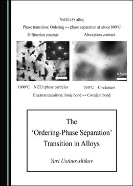 Abbildung von Ustinovshikov | The ‘Ordering-Phase Separation’ Transition in Alloys | 1. Auflage | 2019 | beck-shop.de