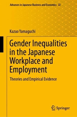 Abbildung von Yamaguchi | Gender Inequalities in the Japanese Workplace and Employment | 1. Auflage | 2019 | beck-shop.de
