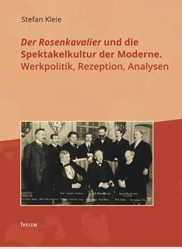 Abbildung von Kleie | Der Rosenkavalier und die Spektakelkultur der Moderne | 1. Auflage | 2019 | beck-shop.de