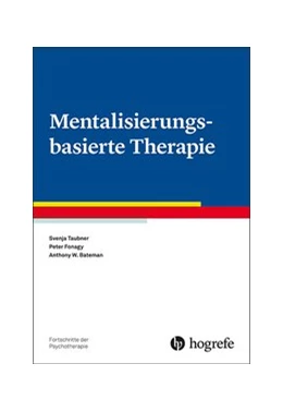 Abbildung von Taubner / Fonagy | Mentalisierungsbasierte Therapie | 1. Auflage | 2019 | beck-shop.de