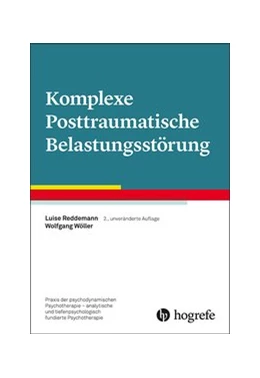 Abbildung von Reddemann / Wöller | Komplexe Posttraumatische Belastungsstörung | 2. Auflage | 2019 | beck-shop.de