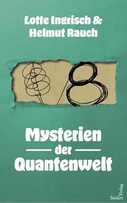 Abbildung von Ingrisch / Rauch | Die Quantengöttin | 1. Auflage | 2020 | beck-shop.de