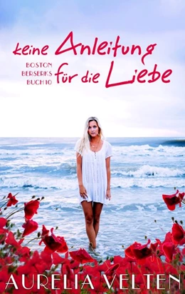 Abbildung von Velten | Keine Anleitung für die Liebe | 1. Auflage | 2019 | beck-shop.de
