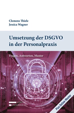 Abbildung von Thiele / Wagner | Umsetzung der DSGVO in der Personalpraxis | 1. Auflage | 2019 | beck-shop.de