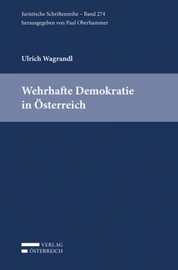 Abbildung von Wagrandl | Wehrhafte Demokratie in Österreich | 1. Auflage | 2019 | 274 | beck-shop.de