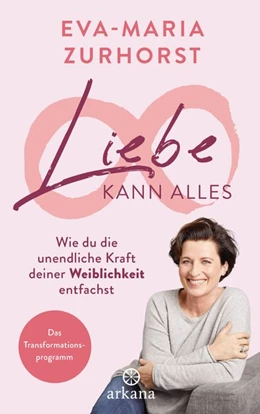 Abbildung von Zurhorst | Liebe kann alles | 1. Auflage | 2019 | beck-shop.de