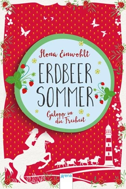 Abbildung von Einwohlt | Erdbeersommer (3). Galopp in die Freiheit | 1. Auflage | 2018 | beck-shop.de