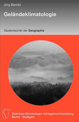 Abbildung von Bendix | Geländeklimatologie, [Field climatology.] | 1. Auflage | 2004 | beck-shop.de