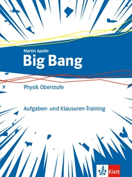 Abbildung von Big Bang Oberstufe 1+2.Aufgaben- und Klausuren-Training Klassen 11-13 (G9), 10-12 (G8). Ausgabe ab 2019 | 1. Auflage | 2020 | beck-shop.de