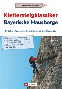 Abbildung von Bauregger / Hoch | Klettersteigklassiker Bayerische Hausberge | 1. Auflage | 2019 | beck-shop.de