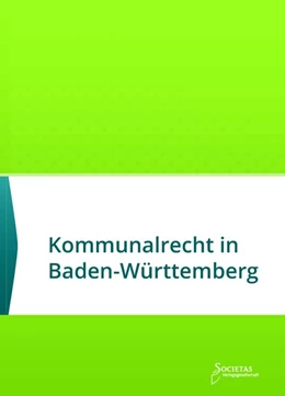 Abbildung von Societas Verlag | Kommunalrecht in Baden-Württemberg | 1. Auflage | 2019 | beck-shop.de