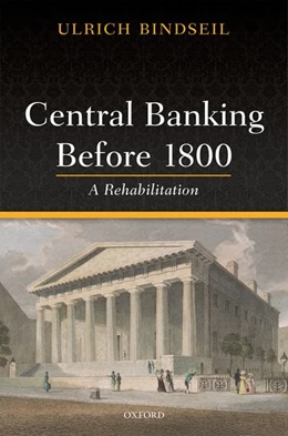 Abbildung von Bindseil | Central Banking before 1800 | 1. Auflage | 2019 | beck-shop.de