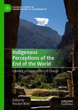 Abbildung von Bold | Indigenous Perceptions of the End of the World | 1. Auflage | 2019 | beck-shop.de