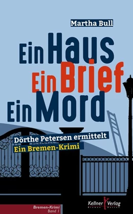 Abbildung von Bull | Ein Haus Ein Brief Ein Mord | 1. Auflage | 2019 | beck-shop.de