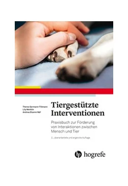 Abbildung von Germann-Tillmann / Näf | Tiergestützte Interventionen | 2. Auflage | 2019 | beck-shop.de