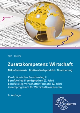 Abbildung von Feist / Lüpertz | Zusatzkompetenz Wirtschaft | 6. Auflage | 2019 | beck-shop.de