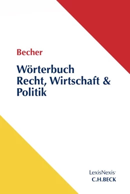 Abbildung von Becher / Schlüter-Ellner | Wörterbuch Recht, Wirtschaft und Politik • Download | 1. Auflage | 2023 | beck-shop.de