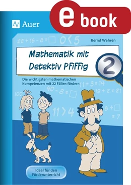 Abbildung von Wehren | Mathematik mit Detektiv Pfiffig Klasse 2 | 1. Auflage | 2023 | beck-shop.de