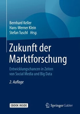 Abbildung von Keller / Klein | Zukunft der Marktforschung | 2. Auflage | 2019 | beck-shop.de