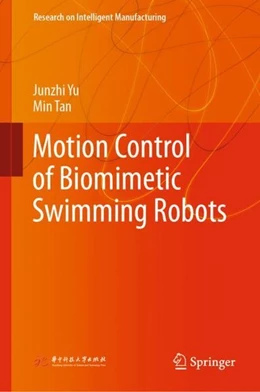 Abbildung von Yu / Tan | Motion Control of Biomimetic Swimming Robots | 1. Auflage | 2019 | beck-shop.de