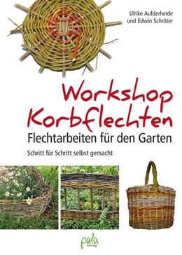 Abbildung von Aufderheide / Schröter | Workshop Korbflechten | 1. Auflage | 2018 | beck-shop.de