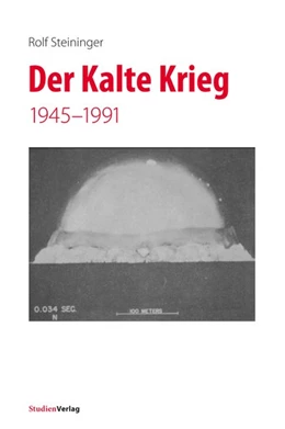 Abbildung von Steininger | Der Kalte Krieg | 1. Auflage | 2019 | beck-shop.de