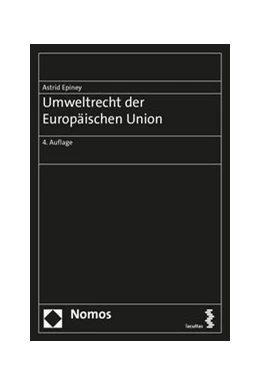 Abbildung von Epiney | Umweltrecht der Europäischen Union | 4. Auflage | 2019 | beck-shop.de