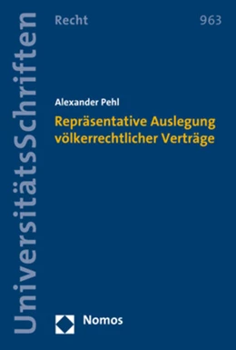 Abbildung von Pehl | Repräsentative Auslegung völkerrechtlicher Verträge | 1. Auflage | 2019 | 963 | beck-shop.de