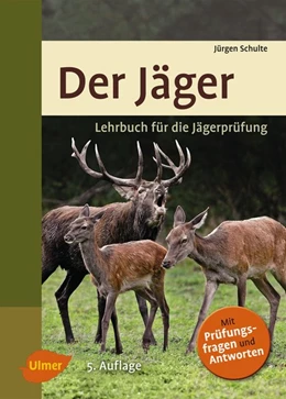 Abbildung von Schulte | Der Jäger | 5. Auflage | 2014 | beck-shop.de