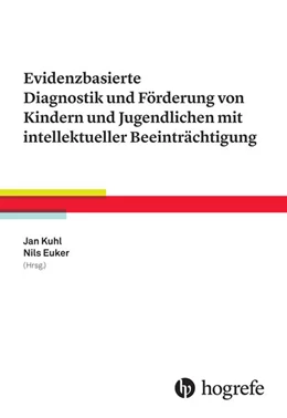 Abbildung von Jan | Evidenzbasierte Diagnostik und Förderung von Kindern und Jugendlichen mit intellektueller Beeinträchtigung | 1. Auflage | 2015 | beck-shop.de