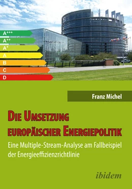 Abbildung von Michel | Die Umsetzung europäischer Energiepolitik | 1. Auflage | 2015 | beck-shop.de