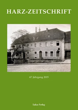 Abbildung von Harzverein für Geschichte und Altertumskunde e. V. / Feicke | Harz-Zeitschrift | 1. Auflage | 2015 | beck-shop.de