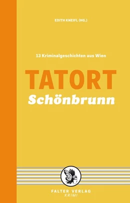Abbildung von Biltgen / Bürkl | Tatort Schönbrunn | 1. Auflage | 2016 | beck-shop.de