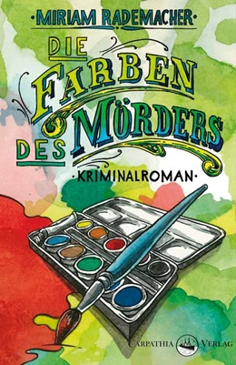 Abbildung von Rademacher | Die Farben des Mörders | 1. Auflage | 2016 | beck-shop.de