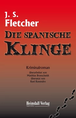 Abbildung von Smith Fletcher | Die spanische Klinge | 1. Auflage | 2016 | beck-shop.de