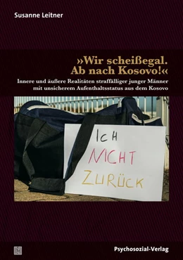 Abbildung von Leitner | »Wir scheißegal. Ab nach Kosovo!« | 1. Auflage | 2017 | beck-shop.de