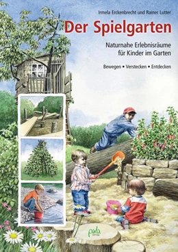 Abbildung von Erckenbrecht / Lutter | Der Spielgarten | 4. Auflage | 2021 | beck-shop.de