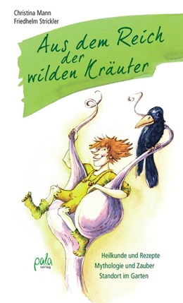 Abbildung von Mann / Strickler | Aus dem Reich der wilden Kräuter | 3. Auflage | 2017 | beck-shop.de