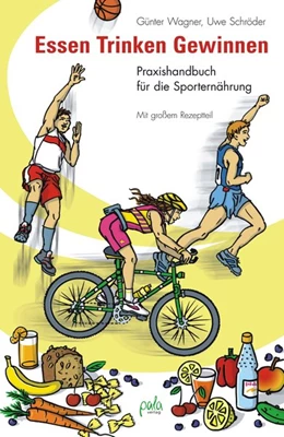 Abbildung von Wagner / Schröder | Essen - Trinken - Gewinnen | 3. Auflage | 2017 | beck-shop.de