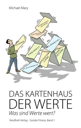 Abbildung von Mary | Das Kartenhaus der Werte | 1. Auflage | 2017 | beck-shop.de