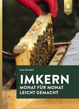 Abbildung von Riondet | Imkern Monat für Monat | 3. Auflage | 2019 | beck-shop.de