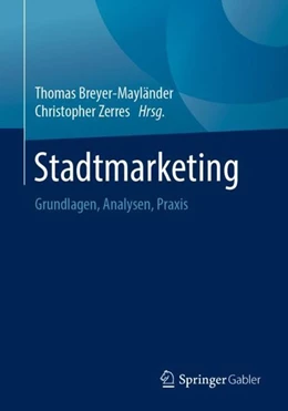 Abbildung von Breyer-Mayländer / Zerres | Stadtmarketing | 1. Auflage | 2019 | beck-shop.de