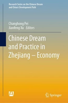 Abbildung von Pei / Xu | Chinese Dream and Practice in Zhejiang - Economy | 1. Auflage | 2019 | beck-shop.de
