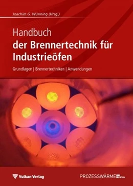 Abbildung von Wünning | Handbuch der Brennertechnik für Industrieöfen | 3. Auflage | 2019 | beck-shop.de