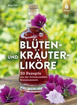 Abbildung von Vitt | Blüten- und Kräuterliköre | 1. Auflage | 2019 | beck-shop.de