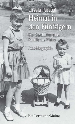 Abbildung von Pascual | Heimat in den Fünfzigern | 1. Auflage | 2019 | beck-shop.de