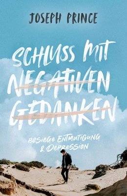 Abbildung von Prince | Schluss mit negativen Gedanken | 1. Auflage | 2019 | beck-shop.de